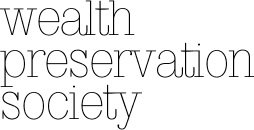 Wealth preservation society