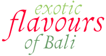 The exotic flavours of Bali