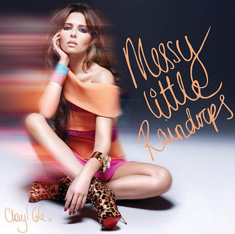Cheryl Cole: Messy Little Raindrops
